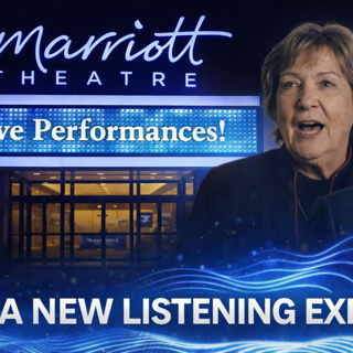 330 - Auracast at Marriott Theatre — Audience Reactions and a Behind the Scenes Look