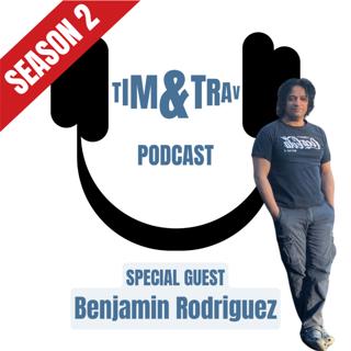 Episode 206 - Special Guest: Benjamin Rodriguez