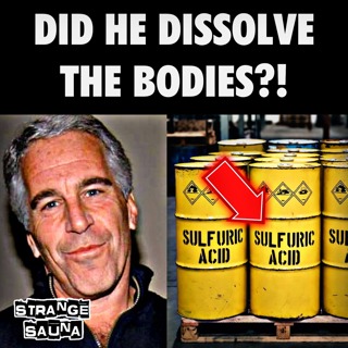 Drums of Sulfuric Acid Sent to Epstein's Island!!!