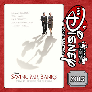 Saving Mr. Banks - 2013 P. L. Travers Biopic - With Stanford Clark, Mark Brown, and Jack Harrison-Quintana