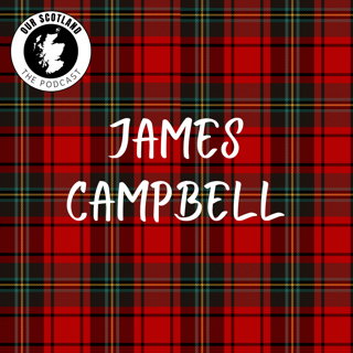 S3E2 Travel influencer James Campbell takes us on an epic adventure (Dumfries, Loch Goil, Sango Bay, St Kilda, Skye, Loch Fyne)