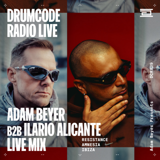 DCR839 - Drumcode Radio Live - Adam Beyer & Ilario Alicante live from Amnesia Ibiza