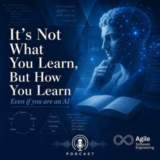 It’s Not What You Learn, But How You Learn - Even If You Are An AI