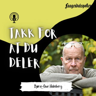 Takk for at du deler: Bjørn-Owe Holmberg