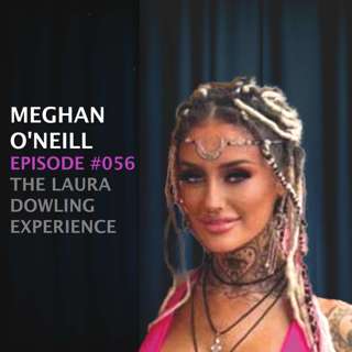 Meghan O'Neill, OnlyFans adult performer talks all things sexuality - #056