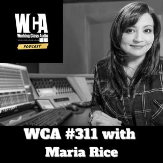 WCA #311 with Maria Rice - Quitting Architecture School, Following Your Gut, Interning, Being Resilient, Restoration, and the Florida Simulation