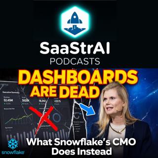 SaaStr 862: The Dashboard Is Dead: What Snowflake's CMO Does Instead