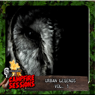 Campfire Sessions II: Urban Legends Vol. 1