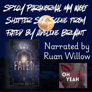 Spicy Paranormal MM Wolf Shifter Sex Scene Excerpt from Fated by Adeline Bryant