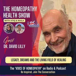 EP167: Legacy, Dreams & the Living Field of Healing with Dr. David Lilly