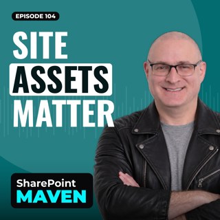 Why you should care about SharePoint Site Assets Library