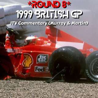1999 British GP *Round 8* (ITV Commentary - Murray & Martin)