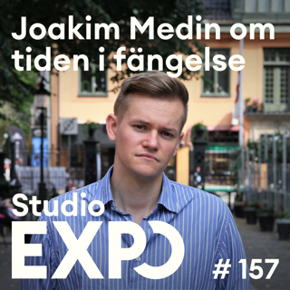 157. Joakim Medin om tiden i fängelse