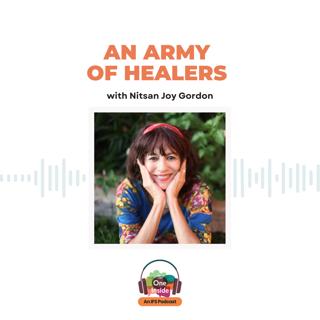An Army of Healers with Nitsan Joy Gordon