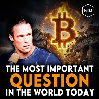The Most Important Question in the World Today | Episode 13