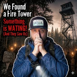 I Found a Fire Tower Deep in the Woods. Something Was Waiting There! Scary Story