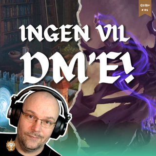 Vi trenger flere Dungeon Masters i DnD | Crit Skjer #01