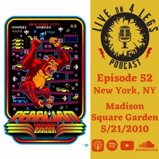 Episode 52: MSG - Night 2 - 5/21/10