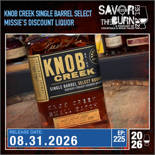 EP 225 - Knob Creek Single Barrel Select picked by Missie’s Discount Liquor in Shawnee, KS