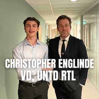 #21 - Christopher Englinde - VD För Untd Rtl
