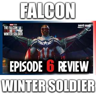 The Falcon & the Winter Soldier | Season Finale Review