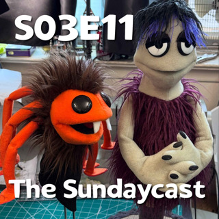 Pixels and Puppets S03E11: The Sundaycast