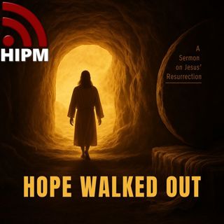 Hope Walked Out