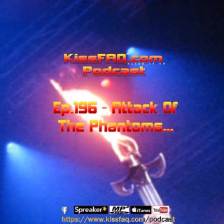 Ep.196 - Attack Of The Phantoms...