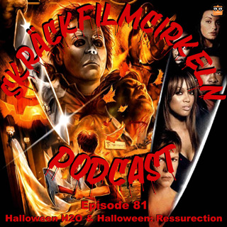 Episode 81 - Halloween H2O & Ressurection Double Bill