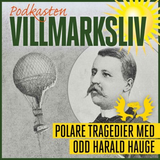 Polare tragedier med Odd Harald Hauge - Norske eventyrere 2023