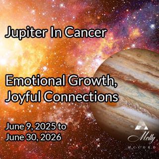 Jupiter Enters Cancer ~ Emotional Growth, Joyful Connections
