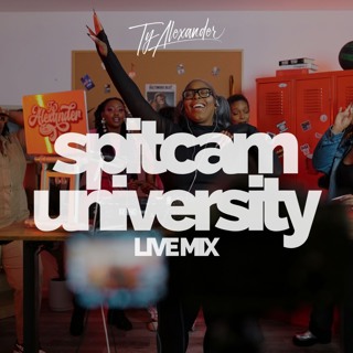 (Live Mix) SpitCam University Class Is In Session (2-7-25)
