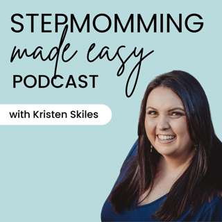 EP 80: The Most Underrated Tool in Your Stepmom Toolbox with Mia Wisinski