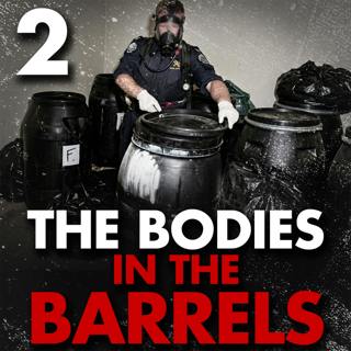The Bodies in the Barrels: The Charles Manson of Australia | Part 2