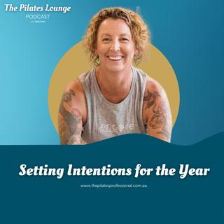 Setting Intentions for the year