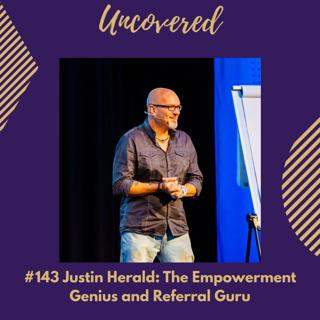 #143 The Empowerment Genius and Referal Guru