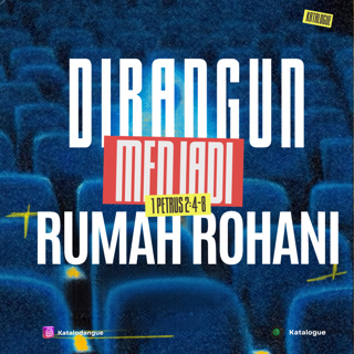Dibangun Menjadi Rumah Rohani