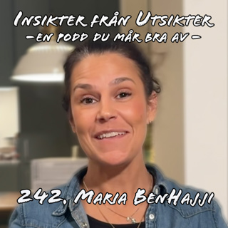 242. Maria BenHajji - att va stolt över sina vänner