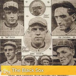 Fun Facts About the Black Sox Scandal