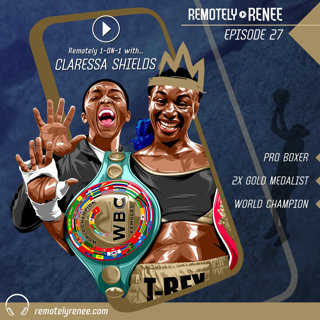 Ep 27.5 - Claressa Shields - Boxing World Champion IRL