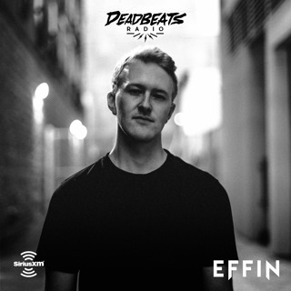 #147 Deadbeats Radio with Zeds Dead // Effin Guestmix