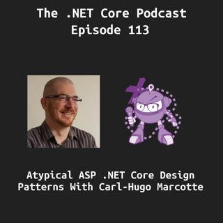 Atypical ASP .NET Core Design Patterns With Carl-Hugo Marcotte