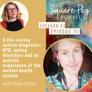 66. S5, Ep11: A life-saving autism diagnosis: BPD, eating disorders and an autistic experience of the mental health system