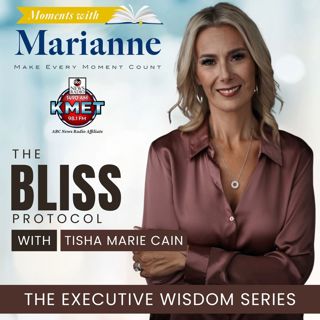 Executive Wisdom Series- The Bliss Protocol with Tisha Marie Cain, JD, CHt