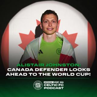 Alistair Johnston: World Cup preview + season review!