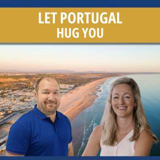 Let Portugal hug you