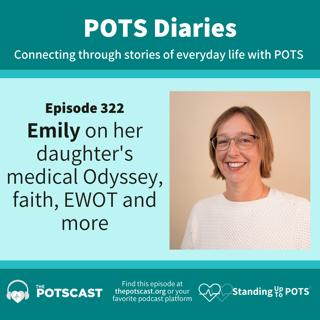 Emily on her daughter’s 20-year medical Odyssey, faith, EWOT and more