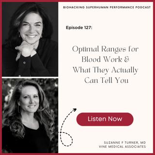 Episode #127: Optimal Ranges for Blood Work & What They Actually Can Tell You