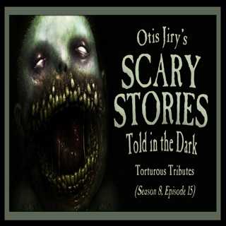 S8E15 – "Torturous Tributes" – Scary Stories Told in the Dark