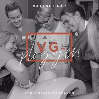 199. VG-ploggen - "Det gör förlossningsläkaren"